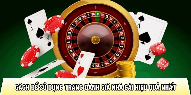 Tham khảo thông tin giúp lựa chọn nhà cái phù hợp